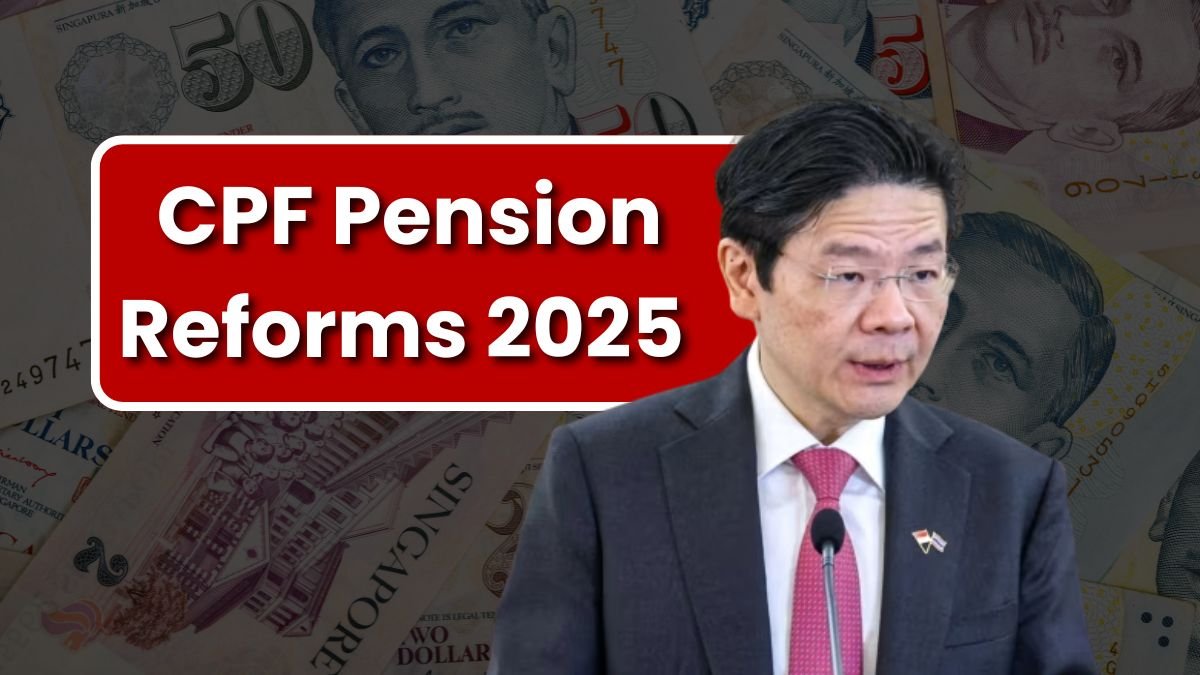CPF Pension Reforms 2025