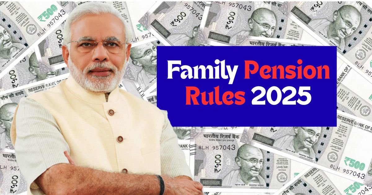 Family Pension Rules 2025