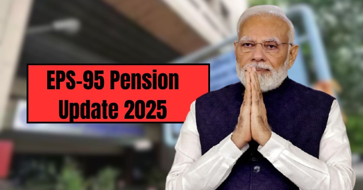 EPS-95 Pension Update 2025