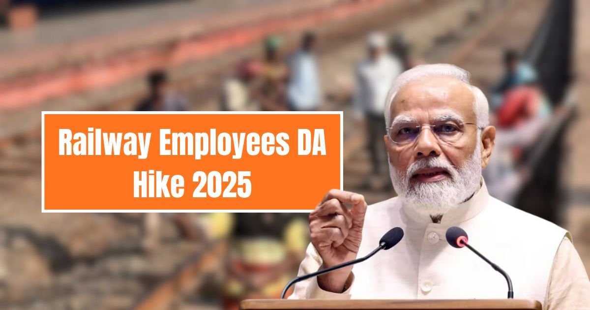 Railway Employees DA Hike 2025