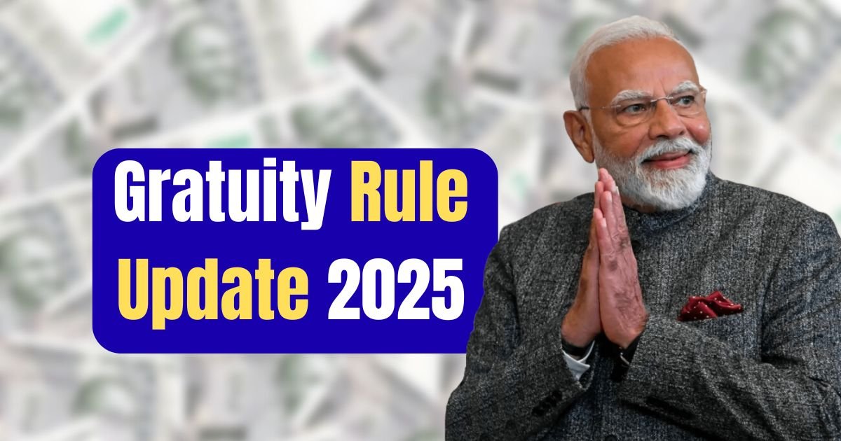 Gratuity Rule Update 2025