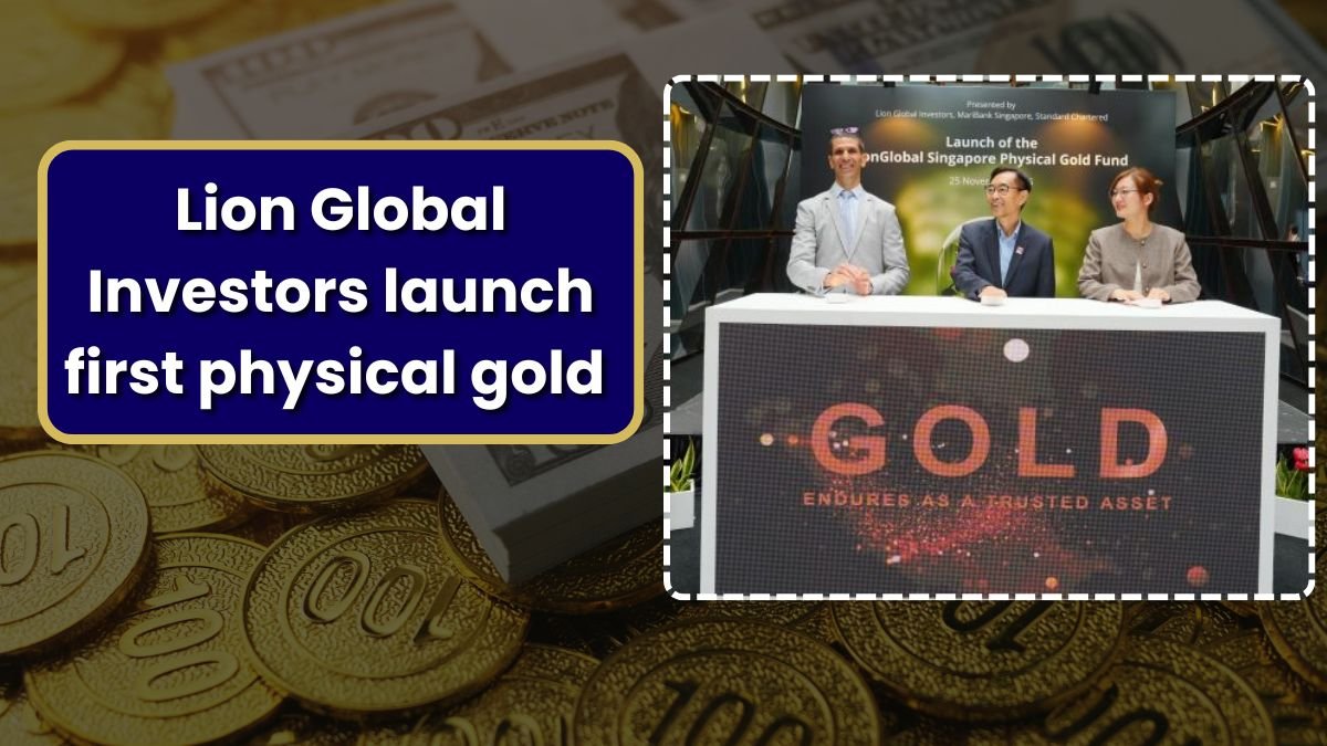Lion Global Investors launch first physical gold