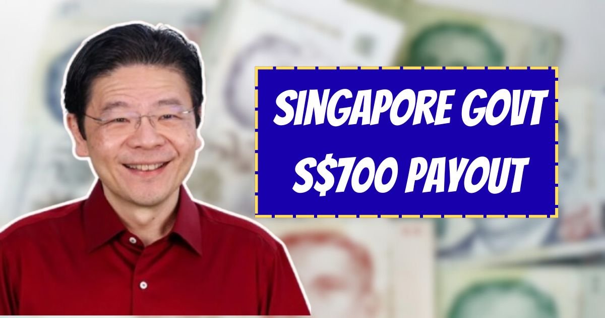 Singapore Govt S$700 Payout