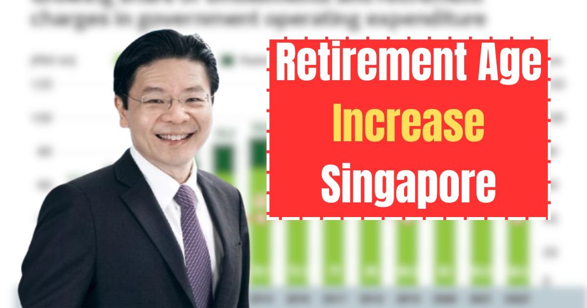 Retirement Age Increase Singapore