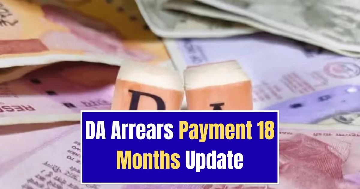 DA Arrears Payment 18 Months Update