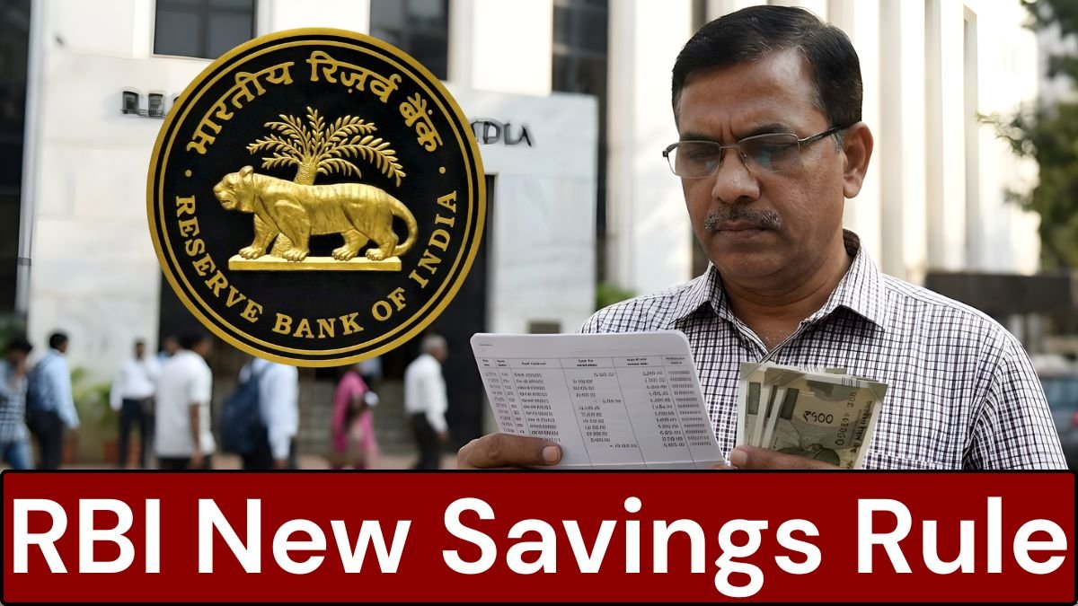RBI New Savings Rule